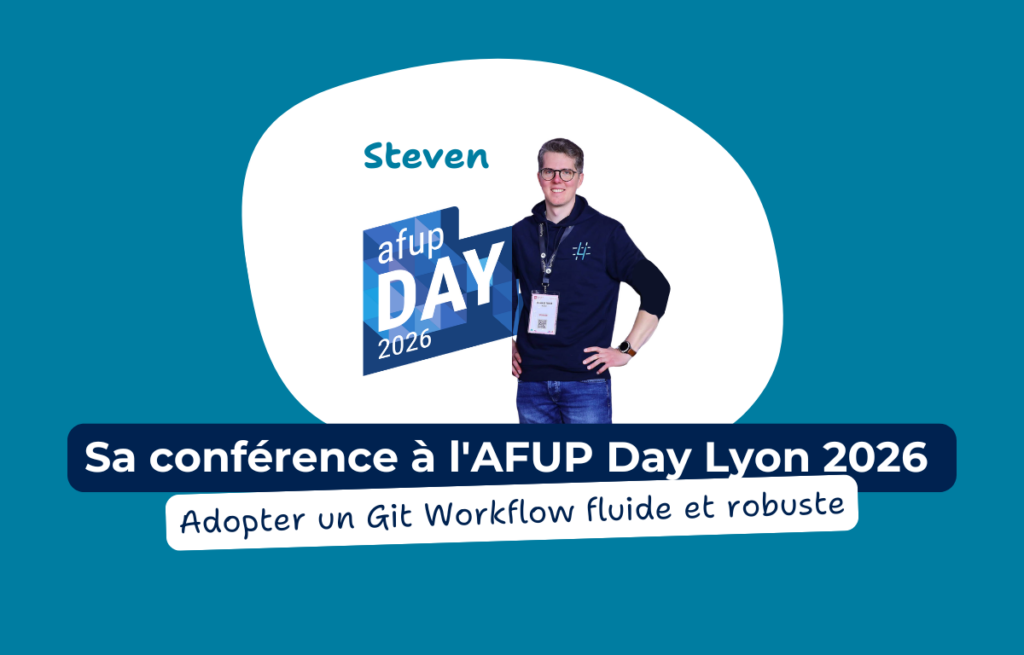 Retour sur l’AFUP Day Lyon 2026 : retrouvez les slides de notre conférence sur le Git Workflow