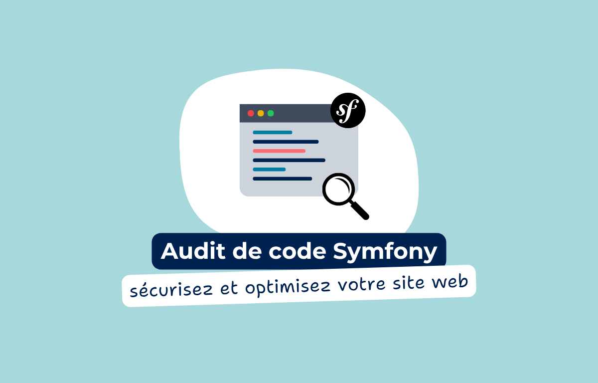 Audit de code Symfony : comment sécuriser et optimiser votre site web 1 Audit-de-code-Symfony