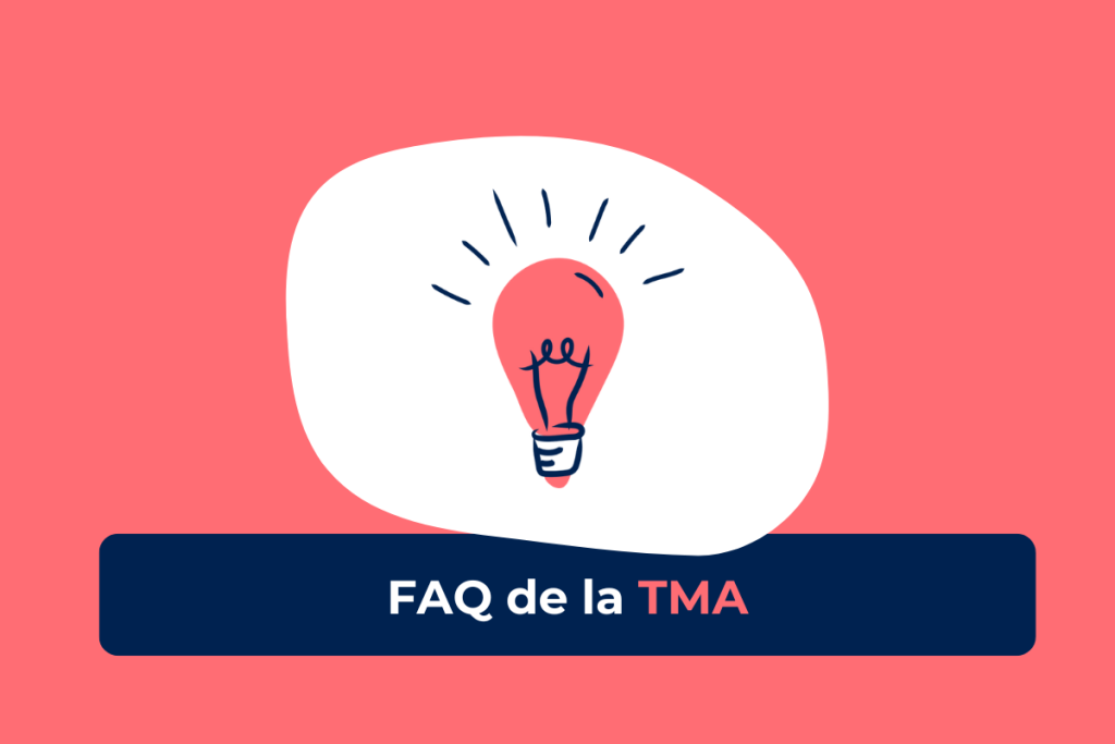 FAQ de la TMA - par ACSEO