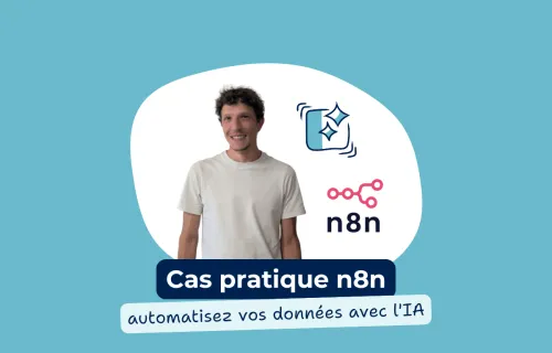 Automatisation et IA : comment on a redonné le sourire aux équipes métier avec le traitement de données par n8n (cas pratique)