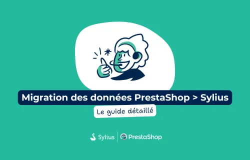 Guide pas à pas : migration des données de PrestaShop vers Sylius